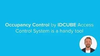 Occupancy Control by IDCUBE