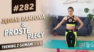 TRENING JĘDRNE RAMIONA & PROSTE PLECY - TRENING Z GUMAMI KWB #282