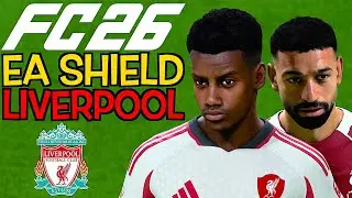 FC 26 EA SHIELD RUN WITH LIVERPOOL
