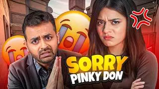 SORRY PINKY DON 🙏😭
