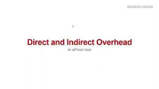 Cost Engineering -   Direct and Indirect Overhead  -  Part 1