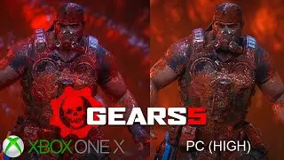XBOX ONE X vs PC (HIGH) | PART 2 | GRAPHICS COMPARISON | Gears Of War 5