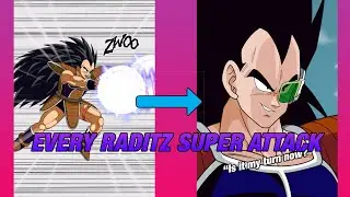 EVERY RADITZ SUPER ATTACK IN DOKKAN BATTLE