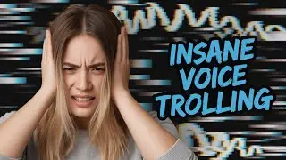 Insane Tactics Massive Voice Trolling and big time headaches for enemies