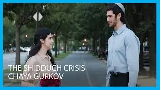 The Shidduch Crisis
