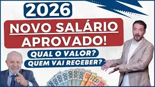 Novo SALÁRIO 2026 confirmado! Saiba o novo valor e quem vai receber!