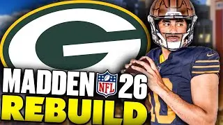 Jordan Love Becomes a Superstar X Factor! Rebuilding The Green Bay Packers on Madden 26 Franchise
