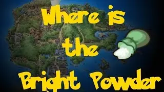 Where Is: The Bright Powder (Pokemon Emerald)