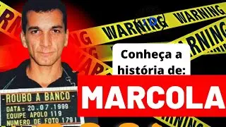 QUEM &Eacute; MARCOLA - CONHE&Ccedil;A SUA HIST&Oacute;RIA | INFORME DI&Aacute;RIO