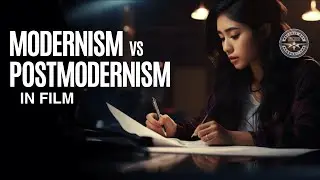 WHAT IS THE DIFFERENCE BETWEEN POSTMODERNISM AND MODERNISM IN FILM?
