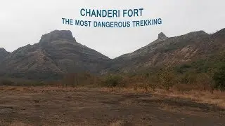 Chanderi Fort Trek (2,330 ft), Vangani via Chinchavli Village