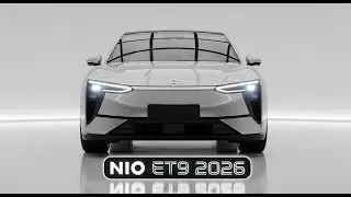 2026 NIO ET9 &ndash; Flagship Electric Sedan With Luxury ⚡🇨🇳