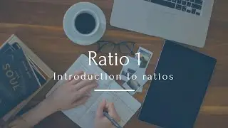 Ratio (I)- Concept of Ratio & Proportion in Aptitude exams