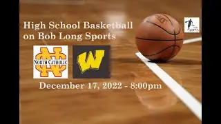 Archbishop Wood High School vs. North Catholic High School (2022 Diane Mosco Foundation Shootout)