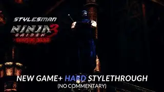 Ninja Gaiden 3: Razor's Edge - New Game+ Hard Stylethrough (No Commentary)