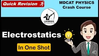 ELECTROSTATICS in One Shot | All Concepts & PYQs | MDCAT Physics Crash Course