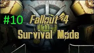 Fallout 4 - Survival Mode (Live Stream) - Boomer Is No More #10