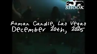 Roman Candle (Full Set) 12-20-25, Las Vegas