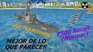 ITS STATS ARE DECEIVING!! P500 BAZALT NUCLEAR MISSILE IN TED STEVENS' X4 SLOT! - Modern Warships