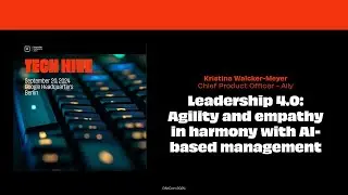 Leadership 4.0: Agility and Empathy in Harmony with AI-Based Management at PAKCon2024