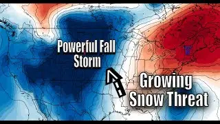 Early Signs Are Showing A Powerful Fall Storm Brewing - Major Cold and Early Snow