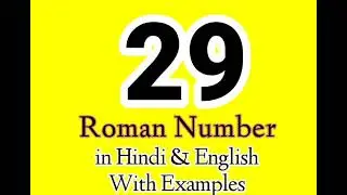 29 in Roman Numbers | XXIX meaning in Hindi | XXIX ka meaning
