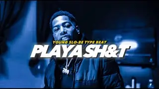 [FREE] Young Slobe Type Beat 2023 &ldquo;Playa $hit&rdquo;