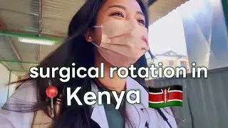 I went to Kenya for a surgery rotation | PS Q&A| 4th year medical student vlog