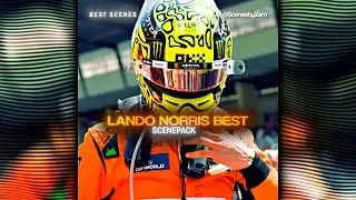 LANDO NORRIS BEST SCENEPACK| F1 CLIPS | 4K CLIPS | SCENESBYZERO