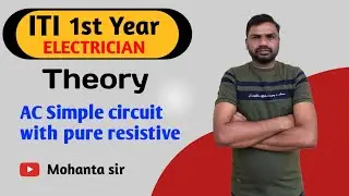 ITI ELECTRICIAN 1ST YEAR THEORY Ac simple circuit with pure resistive⚡⚡⚡