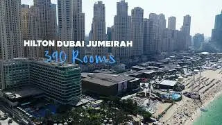 Hilton Dubai Jumeirah and Hilton Dubai The Walk