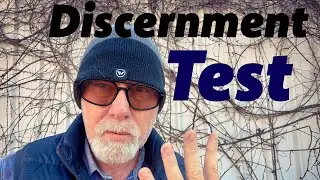 4 part test for spiritual discernment (how to) ￼