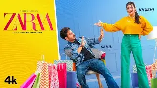 Zaraa : Sahil Kanda | Khushi Punjaban (Official Video) | New Punjabi Song 2022