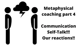 Communication- Our inner voice! Our reactions and the energetic exchange that can shape a situation!