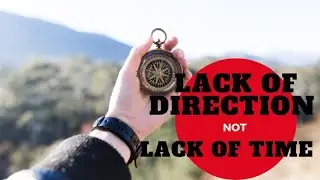 LACK OF DIRECTION NOT LACK OF TIME- ZIG ZIGLAR  -  MOTIVATIONAL SPEECH 2023