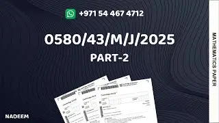 0580/43/M/J/25 (Часть 2 | Решения задач | Экзаменационный бланк IGCSE 2025 (РАСШИРЕННЫЙ)) #0580/4...