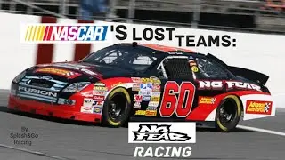 NASCAR'S LOST TEAMS: No Fear Racing