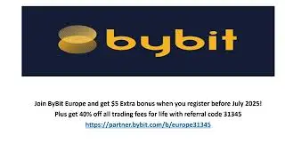 ByBit Europe Referral Code: 31345 - Pre-Registration bonus!