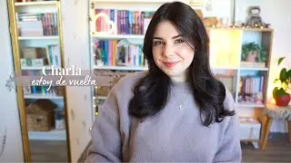 Estoy de vuelta🌷Charla y cambios en el canal
