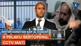 Misteri Kematian Saif Anak Muammar Khadafi, Diserang 4 Pelaku Bertopeng, CCTV Mati