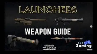 Launcher Weapon Guide: Ep#21 - Modern Warfare & Warzone