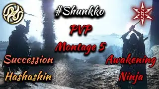 Shunkko | AWAKENIN NINJA & SUCCESSION HASHASHIN PVP MONTAGE! | Black Desert Online | Ep5