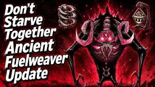 Don't Starve Together - Ancient Fuelweaver Update (A New Reign DLC)
