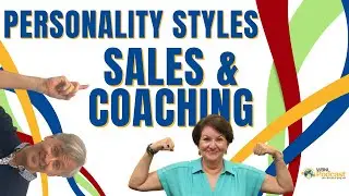 Identifying Personality Styles in Sales & Coaching