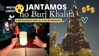 DUBAI - FOMOS JANTAR NO RESTAURANTE ATMOSPHERE (LOUNGE Atmosphere) - BURJ KHALIFA