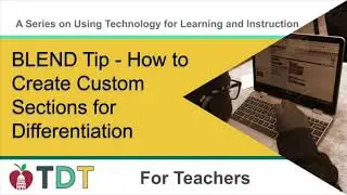 BLEND Tip - How to Create Custom Sections for Differentiation
