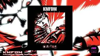 KMFDM - Anarchy (2023 auto9 Remaster)
