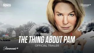 The Thing About Pam | Official Trailer - Paramount+ UK