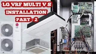 LG MULTI V S VRF 8 HP AC INSTALLATION PART - 2  bluestar vrf installation  Toshiba vrv installation