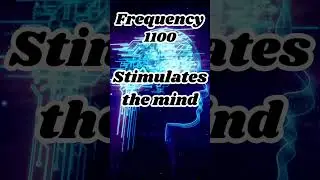 Frequency 1100 Hz - 🎨 Increases creativity, 🧠 Stimulates the mind #holistichealth #chakrabalancing